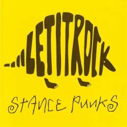 Stance Punks : Let it Rock